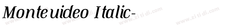 Monteuideo Italic字体转换 Monteuideo Italic字体转换